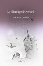 Le pèlerinage d'Overlord
