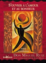 S'ouvrir à l'amour et au bonheur