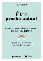 Etre proche-aidant, c'est apprendre à danser sous la pluie