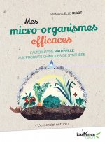 Les micro-organismes effficaces