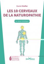 Les dix cerveaux de la naturopathie