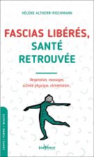 Fascias libérés, santé retrouvée