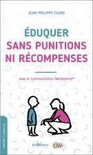 Eduquer sans punitions ni récompenses