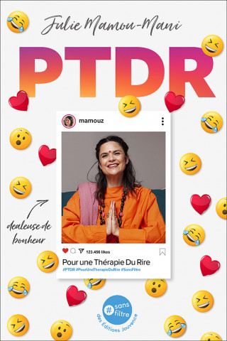 PTDR : Pour une Thérapie Du Rire