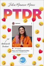 PTDR : Pour une Thérapie Du Rire