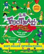 LE FOOTBALL RACONTÉ AUX ENFANTS - NE