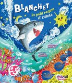BLANC - LE PETIT REQUIN ET L' ÉTOILE