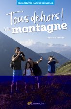Tous dehors à la montagne