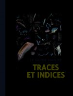 Le guide nature Traces et indices