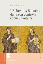 L'Epître aux Romains dans son contexte communautaire