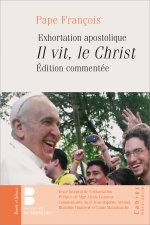 Il vit, le Christ - Edition commentée