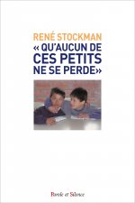 « Qu'aucun de ces petits ne se perde »