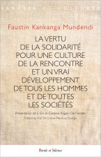 La Solidarité comme vertu dans la Théologie Pontificale des Encycliques Sociales de Jean-Paul II