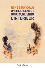 Un cheminement spirituel vers l'intérieur