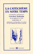 CATECHESE EN NOTRE TEMPS (LA)
