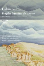 Fragiles lumières de la terre