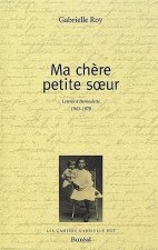 Ma chère petite soeur : Lettres à Bernadette 1943-1970 (NE)