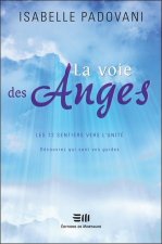 La voie des Anges - Les 72 sentiers vers l'unité