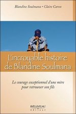 L'incroyable histoire de Blandine Soulmana