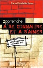 Apprendre à se connaître et à s'aimer