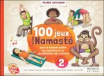 100 jeux avec Namasté pour la concentration, émotions...