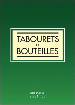 Tabourets et bouteilles