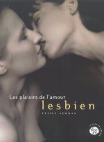 LES PLAISIRS DE L'AMOUR LESBIEN