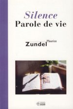 SILENCE PAROLE DE VIE