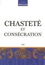 CHASTETE ET CONSECRATION