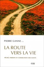 ROUTE VERS LA VIE (LA)