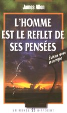 L'homme est le reflet de ses pensées