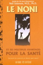 Le noni et ses multiples avantages pour la santé