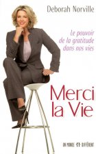 Merci la vie - Le pouvoir de la gratitude dans nos vies