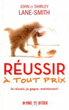 REUSSIR A TOUT PRIX