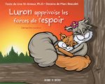 Luron apprivoise les forces de l'espoir - Démarche curative - Luron et Zébulon