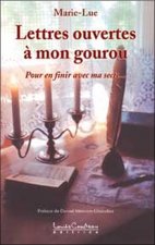 Lettres ouvertes à mon gourou