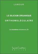 Silicium organique orthomoléculaire