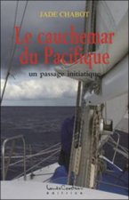 Le cauchemar du Pacifique - Un passage initiatique