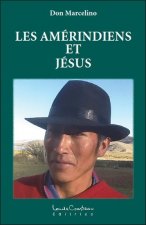 Les Amérindiens et Jésus