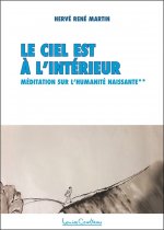 Le ciel est à l'intérieur - Méditation sur l'Humanité naissante