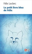 LE PETIT LIVRE BLEU DE FELIX, OU NOUVEAU CALEPIN DU MEME FLANEUR