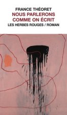 NOUS PARLERONS COMME ON ECRIT (N.E)