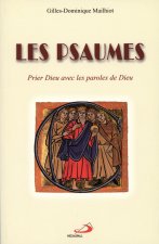 PSAUMES (LES): PRIER DIEU AVEC LES PAROLES DE DIEU