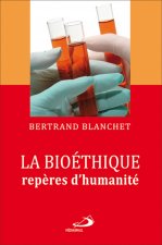 BIOETHIQUE REPERES D'HUMANITE (LA)