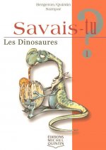 Savais-tu - numéro 01 Les dinosaures