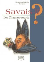Savais-tu - numéro 02 Les chauves-souris