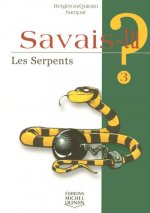 Savais-tu - numéro 03 Les serpents