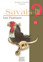 Savais-tu - numéro 06 Les vautours