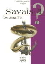 Savais-tu - numéro 15 Anguilles