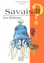 Savais-tu - numéro 23 Les méduses